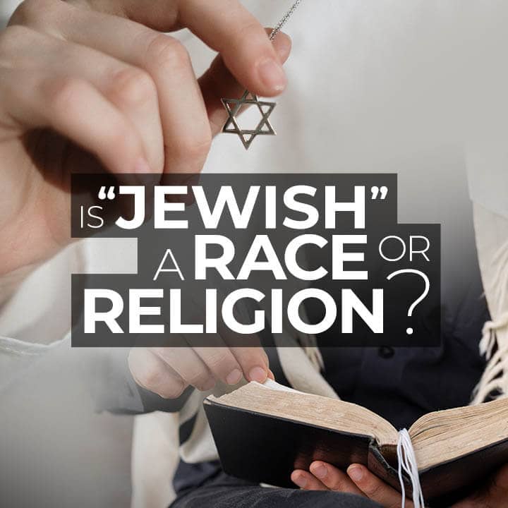 Is Jewish A Race Or Religion?